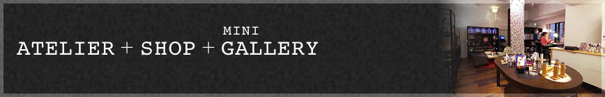 ATELIER SHOP mini GALLERY